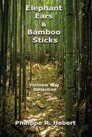 Elephant Ears And Bamboo Sticks
