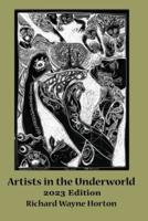Artists In The Underworld -2023 Edition