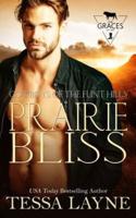 Prairie Bliss: Cowboys of the Flint Hills
