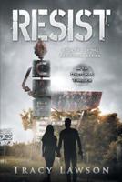 Resist: A YA Dystopian Thriller