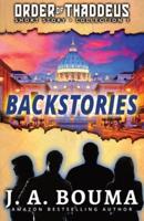 Backstories: Silas Grey, Celeste Bourne, Naomi Torres, and Matt Gapinski