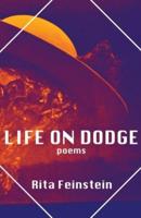 Life on Dodge: Poems