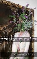 Pretty Tripwire