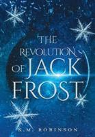 The Revolution of Jack Frost