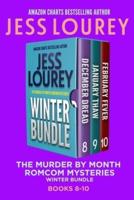 The Murder by Month Romcom Mystery Winter Bundle: Three Full-length, Funny, Romcom Mystery Novels (Books 8-10)