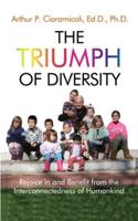 The Triumph of Diversity