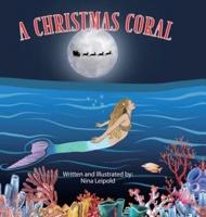 The Christmas Coral