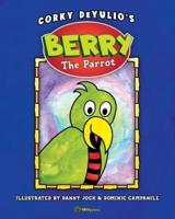 Berry the Parrot