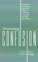 Overcoming Confusion