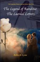 The Legend of Randine: The Laerdal Letters
