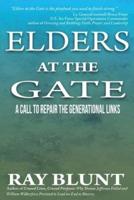 Elders at the Gate: A Call to Repair the Generational Links