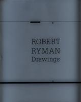 Robert Ryman - Drawings