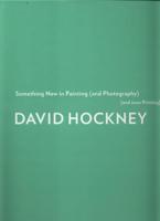 David Hockney - Something New in Painting (And Photography) (And Even Printing)