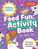 Food Fun : An Activity Book for Young Chefs