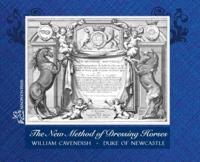 The New Method of Dressing Horses: also known as "A General System of Horsemanship" an updated facsimile of the London edition of 1743