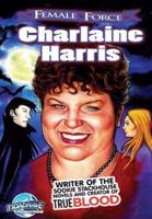 Female Force: Charlaine Harris: creator of True Blood