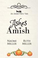 Ashes to Amish