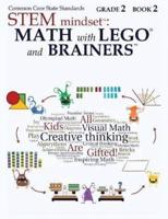 MATH with LEGO and Brainers Grades 1-2B Ages 6-8 Color Edition
