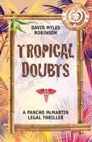 Tropical Doubts