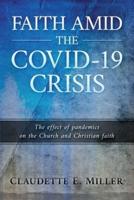 Faith Amid the COVID-19 Crisis