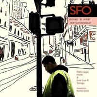 Sfo: Pictures and Poetry About San Francisco