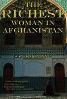 The Richest Woman in Afghanistan