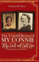 The Untold Secret of My Connie My First and Last Love