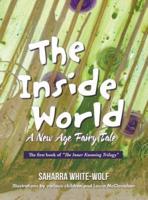 The Inside World: A New Age Fairy Tale