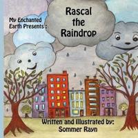 Rascal the Raindrop