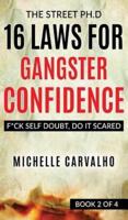 16 Laws for Gangster Confidence