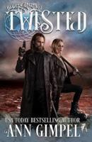 Twisted: Dystopian Urban Fantasy