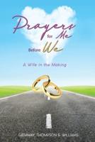 Prayers for Me Before We: A Wife in the Making