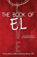 The Book of El: 31-Day Devotional for Restorative Justice