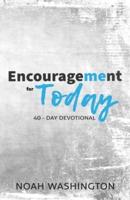 Encouragement for Today: 40-Day Devotional