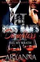 THE BOSS MAN'S DAUGHTERS 2: FEEL MY WRATH