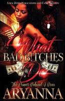 What Bad Bitches Do: The Power Behind a Boss