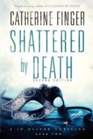 Shattered by Death