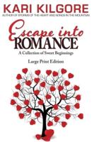 Escape Into Romance