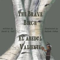 The Brave Birch