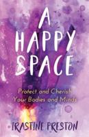 A Happy Space