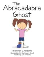 The Abracadabra Ghost