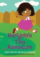 Marigold's Tiny Adventure