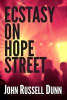 Ecstasy on Hope Street