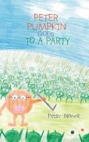 Peter Pumpkin Goes to a Party