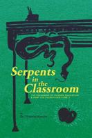 Serpents in the Classroom