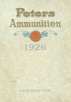 Peters Ammunition Catalogue No. 40