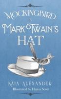 Mockingbird in Mark Twain's Hat