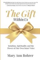 The Gift Within Us