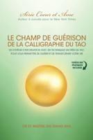Champ De Guérison De La Calligraphie Du Tao