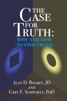 The Case for Truth